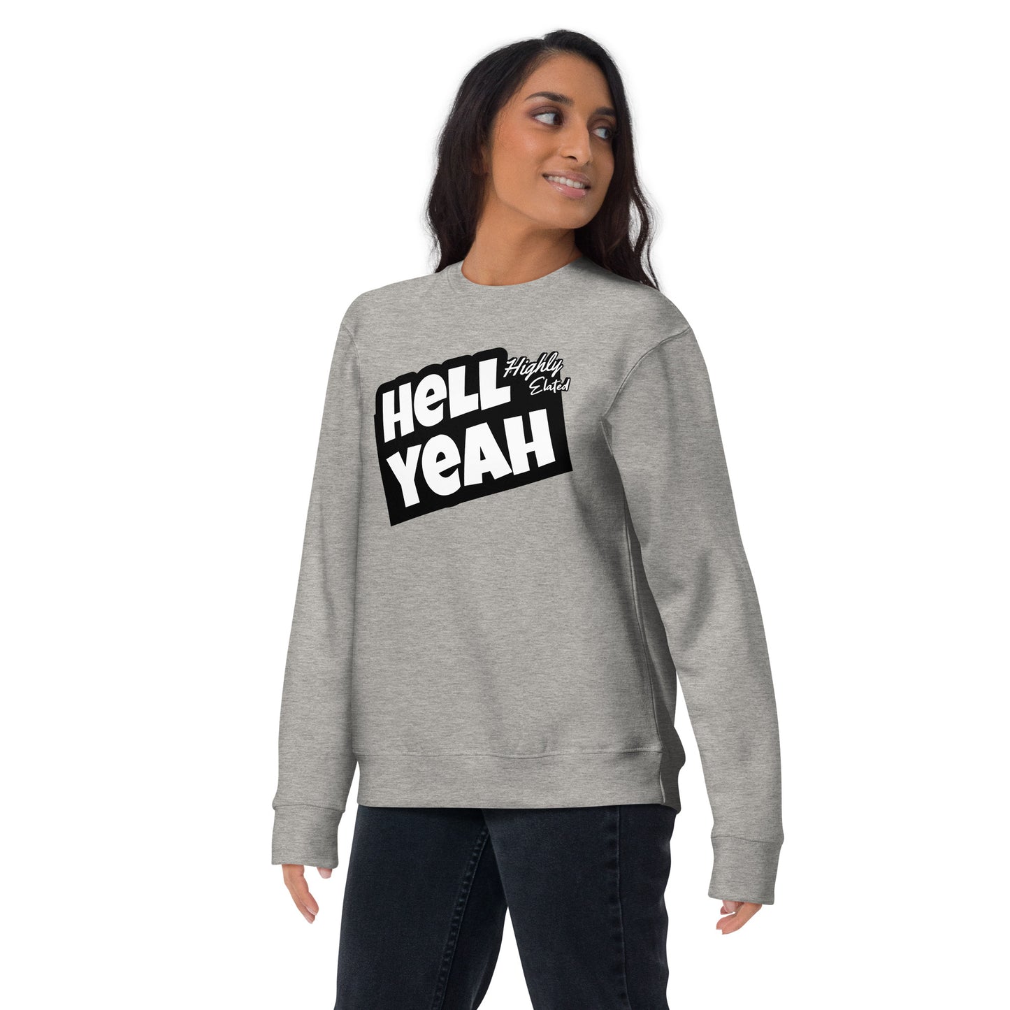 Hell Yea Sweatshirt