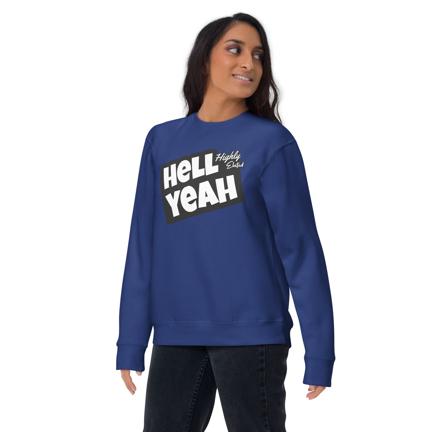 Hell Yea Sweatshirt